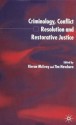 Criminology, Conflict Resolution and Restorative Justice - Tim Newburn, Kieran McEvoy