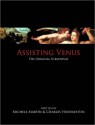 Assisting Venus: The Original Screenplay - Michele Martin, Charles Huddleston