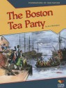 The Boston Tea Party - Rebecca Rissman, Ann Malaspina