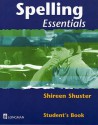 Spelling Essentials - Shireen Shuster, Geoff Barton