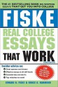 Fiske Real College Essays That Work - Edward Fiske, Bruce Hammond