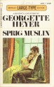 Sprig Muslin - Georgette Heyer