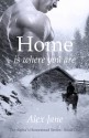 Home is where you are - Alex Jane