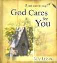 God Cares for You (Spirit Lifters to Touch a Heart) - Roy Lessin