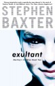 Exultant (Trade Paperback) - Stephen Baxter