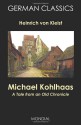 Michael Kohlhaas: A Tale from an Old Chronicle - Heinrich von Kleist