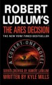 Robert Ludlum's(tm) the Ares Decision - Kyle Mills