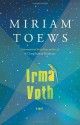 Irma Voth - Miriam Toews