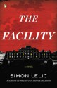 The Facility - Simon Lelic