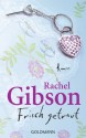 Frisch getraut: Roman (German Edition) - Rachel Gibson, Antje Althans