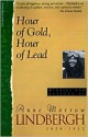 Hour of Gold, Hour of Lead: Diaries and Letters, 1929-1932 - Anne Morrow Lindbergh