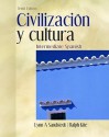 Civilizacion y Cultura: Intermediate Spanish - Lynn Sandstedt, Ralph Kite, John Copeland