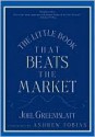 The Little Book That Beats the Market - Joel Greenblatt