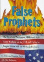 False Prophets: The Firsthand Account of a Husband-Wife Team Working for the FBI and Living in Deepest Cover with the Montana Freemen - Dale Jakes, Clint Richmond