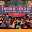 How Does the Show Go On - Thomas Schumacher, Jeff Kurtti