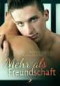 Mehr als Freundschaft - Katharina B. Gross