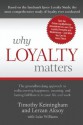 Why Loyalty Matters: The Groundbreaking Approach to Rediscovering Happiness, Meaning and Lasting Fulfillment in Your Life - Timothy Keiningham, Lerzan Aksoy, Luke Williams