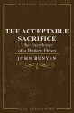 The Acceptable Sacrifice (Annotated): The Excellency of a Broken Heart (Vintage Puritan) - John Bunyan, George Offor, George Cokayn