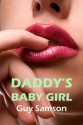 Daddy's Baby Girl - Guy Samson