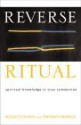 Reverse Ritual - Rudolf Steiner, Friedrich Benesch