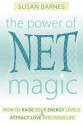 The Power of Net Magic - Susan Barnes