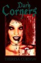 Dark Corners - Theresa Curnow