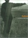 Hamish Fulton: Walking Journey - Hamish Fulton, Doug Scott, Bill McKibben, Ben Tufnell, Andrew Wilson