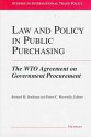 Law and Policy in Public Purchasing: The WTO Agreement on Government Procurement - Bernard M. Hoekman