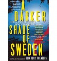 [ A DARKER SHADE OF SWEDEN: ORIGINAL STORIES BY SWEDEN'S GREATEST CRIME WRITERS By Holmberg, John-Henri ( Author ) Hardcover Jan-07-2014 - John-Henri Holmberg