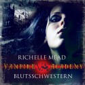 Blutsschwestern (Vampire Academy 1) - Richelle Mead, Marie Bierstedt, Audible GmbH