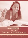 Assessment in the Literacy Classroom - Margaret E. Gredler, Robert L. Johnson