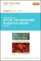 The Human Body in Health & Disease - Pageburst E-Book on Kno (Retail Access Card) - Kevin T. Patton, Gary A. Thibodeau