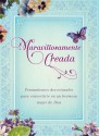 Maravillosamente creada: Pensamientos devocionales para convertirte en una hermosa mujer de Dios - Michelle Medlock Adams, Ramona Richards, Katherine Anne Douglas