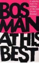 Bosman at his best: a choice of stories and sketches - Herman Charles Bosman