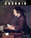 Jean-Baptiste-Simeon Chardin: 60+ Rococo Paintings - Daniel Ankele, Denise Ankele, Jean-Baptiste-Siméon Chardin