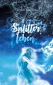 Splitterleben - Jenna Strack