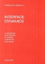 Interface Dynamics - D. Berthe, D. Dowson, M. Godet