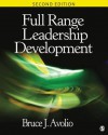 Full Range Leadership Development - Bruce J. Avolio