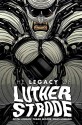 Legacy Of Luther Strode #5 - Justin Jordan