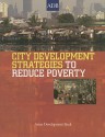 City Development Strategies to Reduce Poverty [With CD] - Asian Development Bank