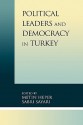 Political Leaders and Democracy in Turkey - Metin Heper