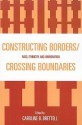 Constructing Borders/Crossing Boundaries: Race, Ethnicity, and Immigration - Caroline B. Brettell