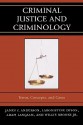 Criminal Justice and Criminology: Terms, Concepts, and Cases - James F. Anderson, Laronistine Dyson, Adam Langsam