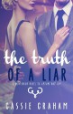 The Truth of a Liar - Cassie Graham