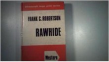 Rawhide - Frank C. Robertson