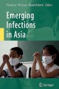 Emerging Infections in Asia - Yichen Lu, Max Essex, Bryan Roberts