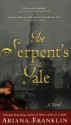 The Serpent's Tale - Ariana Franklin