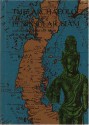 The Archaeology of Peninsular Siam: Collected Articles from the Journal of the Siam Society 1905-1983 - Stanley J. O'Connor, W. W. Bourke, Ivor H. N. Evans, Erik Seidenfaden, A. B. Griswold, Luang Boribal Buribhand, H. G. Quaritch Wales, Alistair Lamb, J. J. Boeles, Jean Boisselier