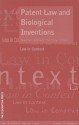 Patent Law And Biological Inventions - Matthew Rimmer