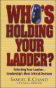 Who's Holding Your Ladder - Samuel R. Chand